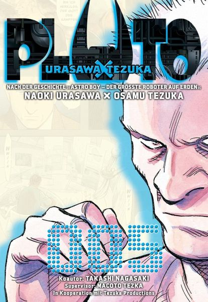 Pluto: Urasawa X Tezuka / Pluto: Urasawa X Tezuka Bd.5 - Osamu Tezuka, Takashi Nagasaki, Naoki Urasawa