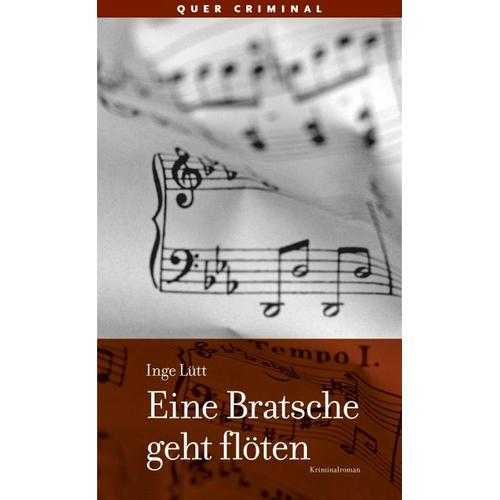 Eine Bratsche geht flöten - Inge Lütt