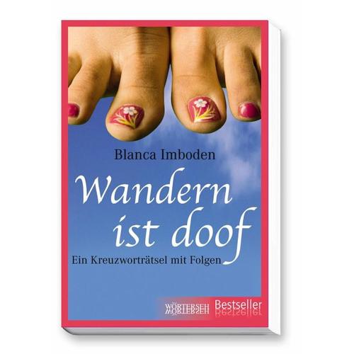 Wandern ist doof - Blanca Imboden