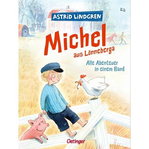 Michel aus Lönneberga. Alle Abenteuer in einem Band - Astrid Lindgren