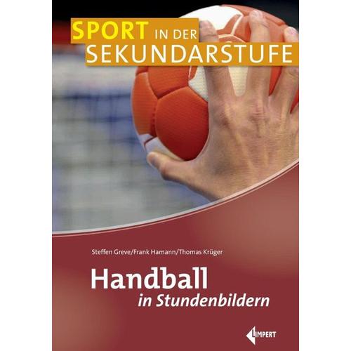 Handball in Stundenbildern - Steffen Greve, Frank Hamann, Thomas Krüger