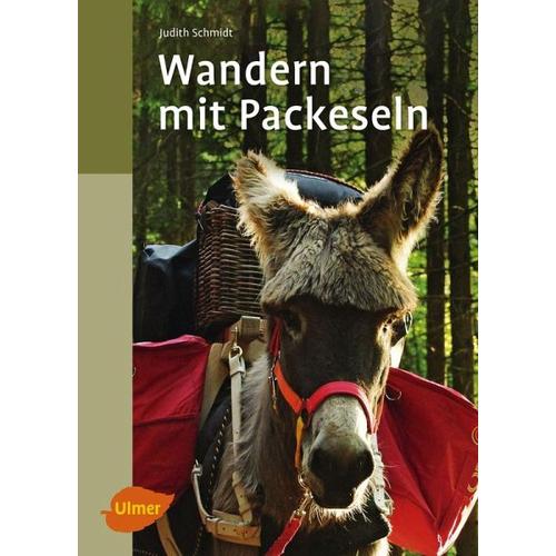 Wandern mit Packeseln - Judith Schmidt