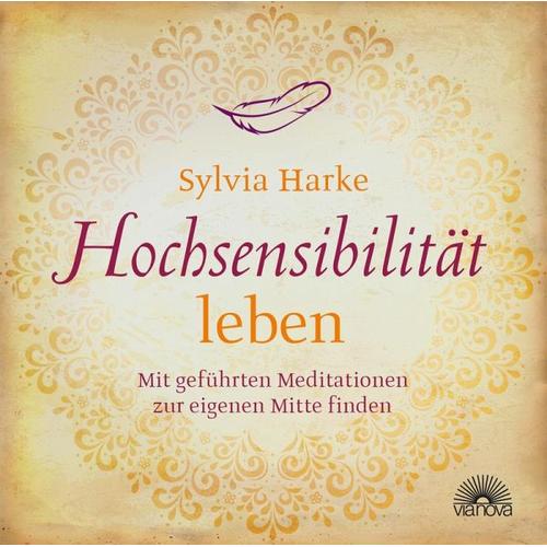 Hochsensibilität leben (CD, 2015) - Sylvia Harke