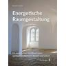 Energetische Raumgestaltung - Harald Jordan
