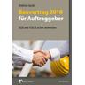 Bauvertrag 2018 für Auftraggeber - Andreas Jacob