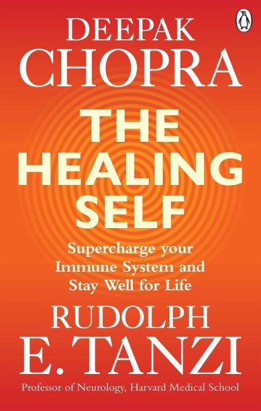 The Healing Self - Rudolph E. Tanzi, Deepak Chopra