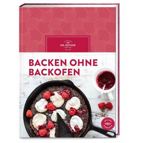 Backen ohne Backofen - Dr. Oetker Verlag, Oetker
