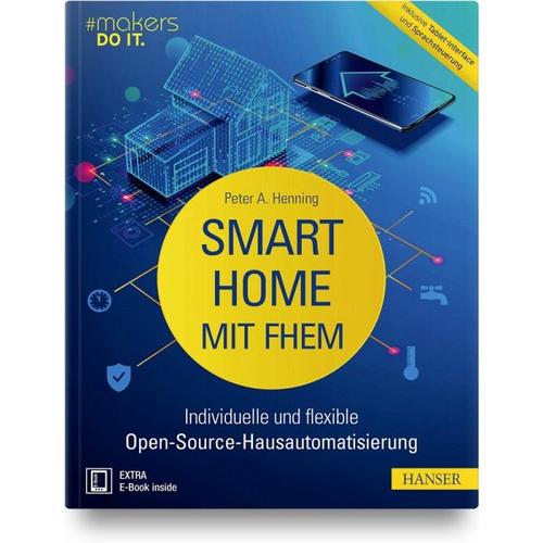 Smart Home mit FHEM - Peter A. Henning