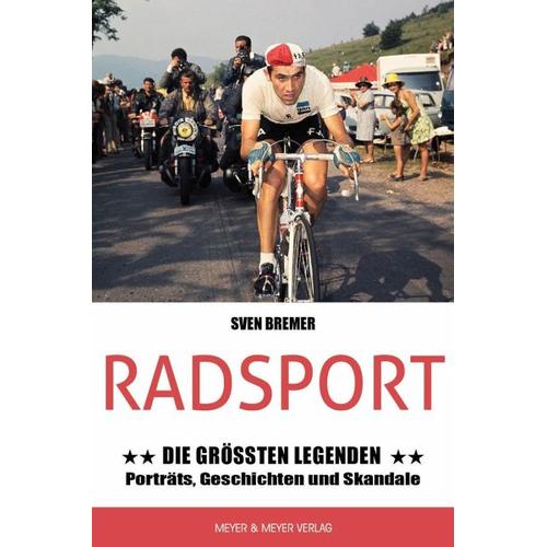 Radsport: Die größten Legenden - Sven Bremer