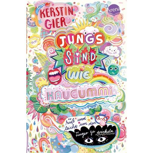 Jungs sind wie Kaugummi - süß und leicht um den Finger zu wickeln - Kerstin Gier