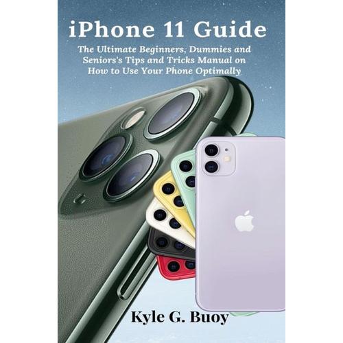 iPhone 11 Guide - Kyle G Buoy