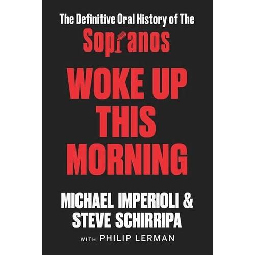 Woke Up This Morning - Michael Imperioli, Steve Schirripa