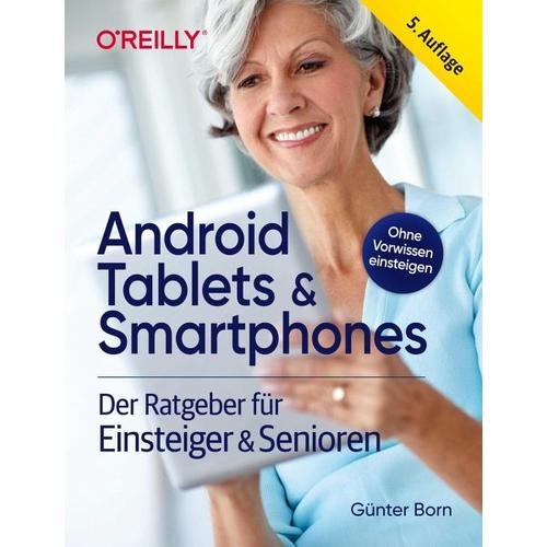 Android Tablets & Smartphones - 5. aktualisierte Auflage des Bestsellers. Mit großer Schrift und in Farbe. - Günter Born