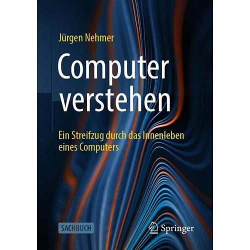 Computer verstehen - Jürgen Nehmer
