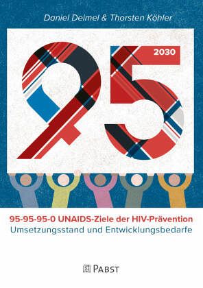 95-95-95-0 UNAIDS - Ziele zur HIV-Prävention - Deimel Daniel, Köhler Thorsten