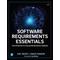 Software Requirements Essentials - Karl Wiegers, Candase Hokanson