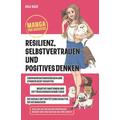 Manga for Success - Resilienz, Selbstvertrauen und positives Denken - Koji Kuze