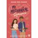 My Mechanical Romance - Gegensätze ziehen sich an (Von Olivie Blake, der Bestseller-Autorin von The Atlas Six) - Alexene Farol Follmuth