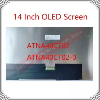 14 Inch Laptop LCD OLED Screen ATNA40CT02 ATNA40CT02-0 Display Matrix Panel Replacement 30 Pins