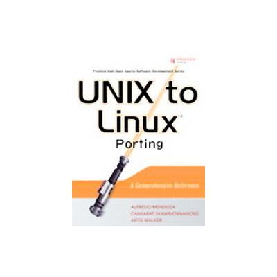 Unix to Linux Porting by Artis Walker (Paperback - Prentice Hall)