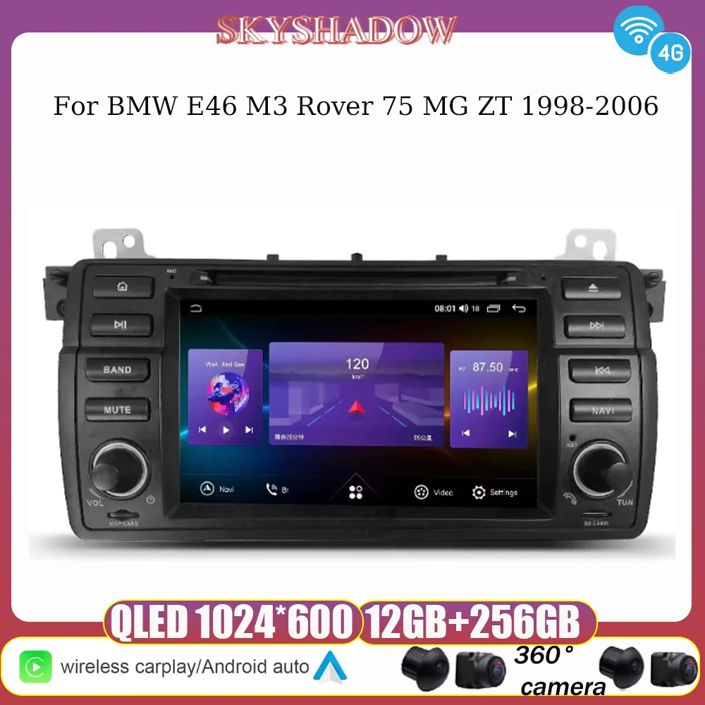 Neue 12G + 256G Carplay Auto Android 14 4G LTE IPS Auto DVD Player GPS WIFI Bluetooth Radio Für BMW E46 M3 Rover 75MG ZT 1998-2006