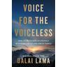 Voice for the Voiceless - Dalai Lama XIV.
