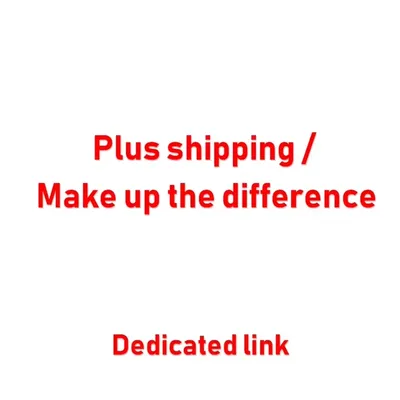 Add the freight /add price difference Replace the order Please contact customer service before