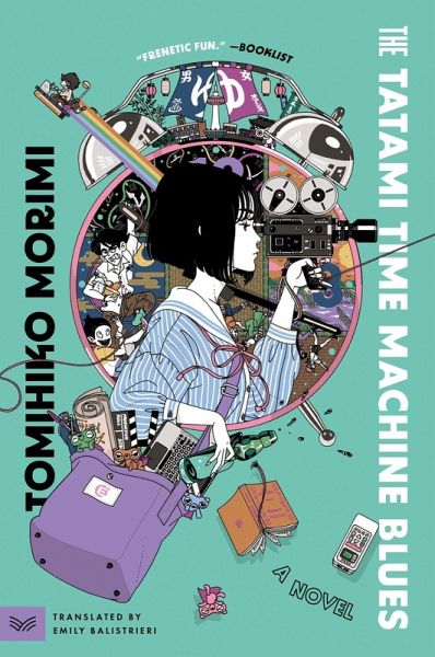 The Tatami Time Machine Blues - Tomihiko Morimi