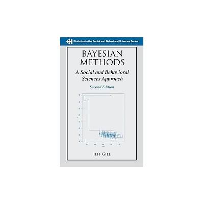 Bayesian Methods by Jeff Gill (Hardcover - Chapman & Hall)