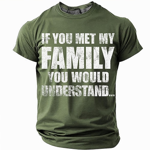 Herren Lustiges T-Shirt Wenn du meine Familie getroffen hast würdest du es verstehen Sarkastisches Grafik-Tee für Familienhumor und Beziehungen Image