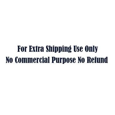 For Extra shipping cost purpose not for sale link