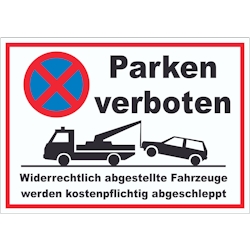 HB-Druck Parken verboten Widerrechtlich abgestellte Fahrzeuge werden kostenpflichtig abgeschleppt Aufkleber A2 (420x594mm) Image