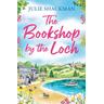 The Bookshop by the Loch - Julie Shackman