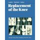 Replacement of the Knee - R. S. Laskin, R. A. Denham, A. G. Apley