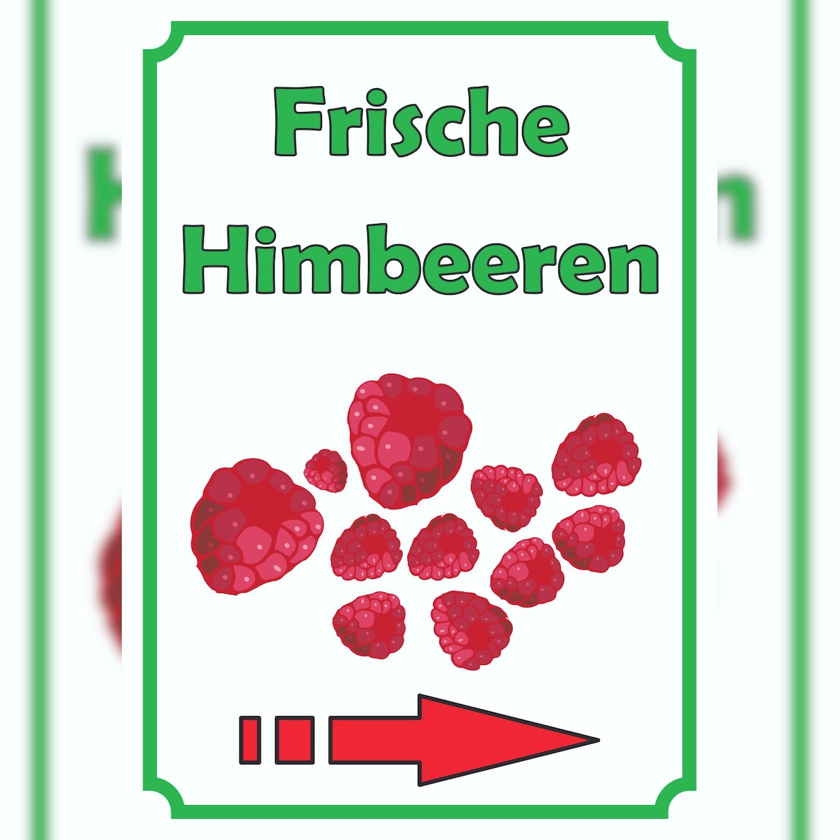 HB-Druck Frische Himbeeren Schild Hochkant mit Pfeil rechts A0 Rückseite selbstklebend Image