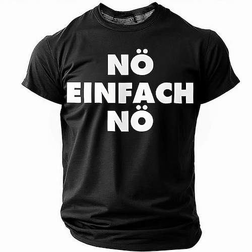 Herren Nein einfach nein Deutscher Slogan Lustiges Lifestyle Kurzarm Grafik T-Shirt Image