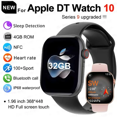 New For Apple DT Watch 10 GPS Smart Watch Men Women 3D Menu 16GB Large Memory TWS Headphones Video Playback NFC Smart Watch 2025