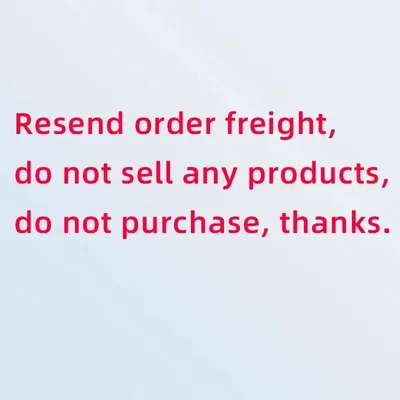 Redelivery order freight, do not sell any products, do not purchase this link
