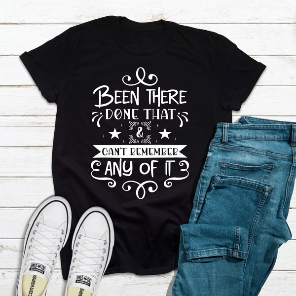 Been There Done That S