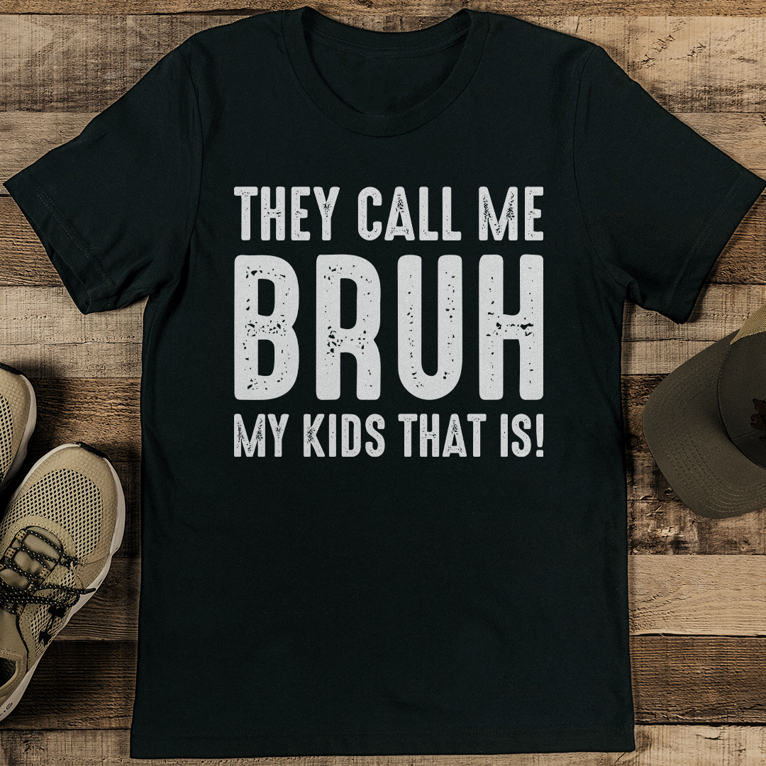 They Call Me Bruh My Kids That Is Tee 3XL Black Heather
