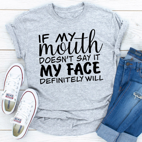 If My Mouth Doesn't Say It White 3XL