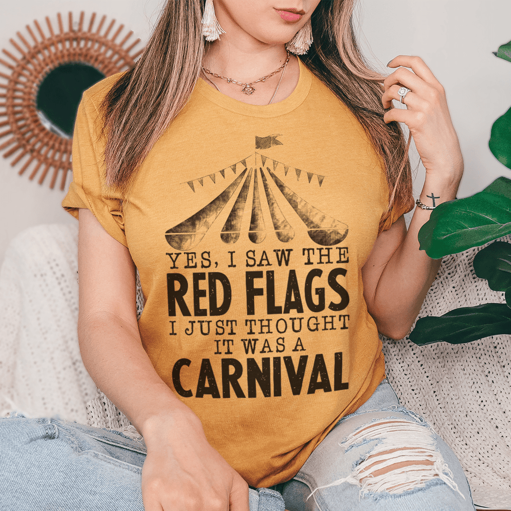 Yes I Saw The Red Flags I Just Thought It Was A Carnival Tee 3XL Heather Prism Peach