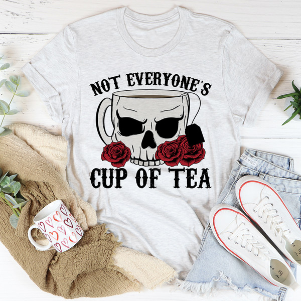Not Everyone's Cup Of Tea Tee Athletic Heather XL