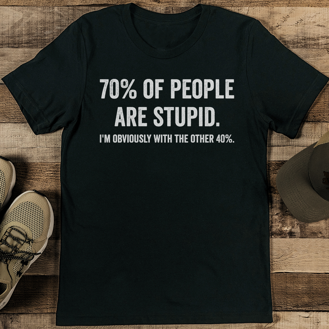 70% Of People Are Stupid I'm Obviously With The Other 40% Tee XL Athletic Heather