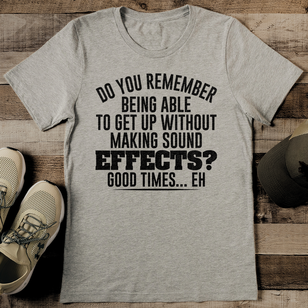 Do You Remember Being Able To Get Without Making Sound Tee L Athletic Heather