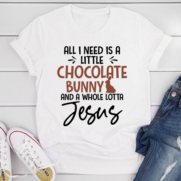 All I Need Is A Little Chocolate Bunny T Shirt Athletic Heather L