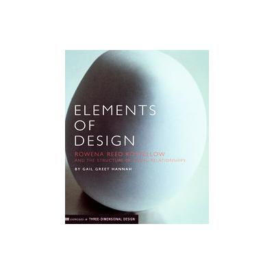 Elements of Design by Gail Greet Hannah (Paperback - Princeton Architectural Pr)