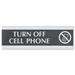 U.S. Stamp & Sign Century Series "Cell Phones Must Be Turned Off" Sign, 9 x 1/2 x 3, Black/Silver in Gray | 3 H x 9 W x 0.5 D in | Wayfair USS4759