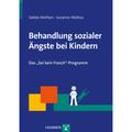 Behandlung Sozialer Ängste Bei Kindern, M. Cd-Rom - Siebke Melfsen, Susanne Walitza, Kartoniert (TB)