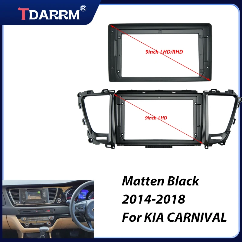 For Kia Carnival Sedona Car Frame Fascia 2014 2015 2016 2017 2018 Adapter Android Radio Dash Fitting Panel Kit